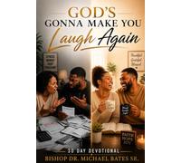 God's Gonna Make You Laugh Again: 30 Day Devotional