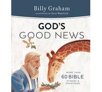 God's Good News: More Than 60 Bible Stories and Devotions
