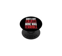 God's Got A Plan Mine Was Terrible PopSockets Adhesive PopGrip