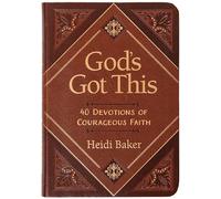 God's Got This: 40 Devotions of Courageous Faith