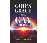 God's Grace for His Gay Children