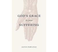 God's Grace in Your Suffering