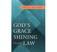 God's Grace Shining Through Law