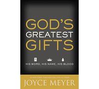 God's Greatest Gifts: His Word, His Name, His Blood