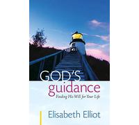 God's Guidance: Finding His Will for Your Life
