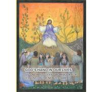 God's Hand In Our Lives: Secondary Student Workbook for Lessons on the New Testament