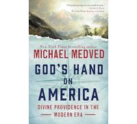 God's Hand on America: Divine Providence in the Modern Era