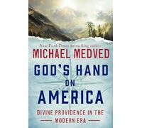 God's Hand on America: Divine Providence in the Modern Era
