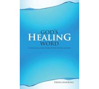 God's Healing Word: A Practical Guide to Receiving Divine Healing (Book & CD)