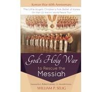 God's Holy War to Rescue the Messiah
