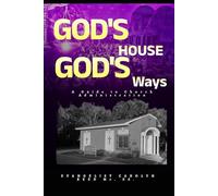God's House God's Ways: A Guide to Church Administration