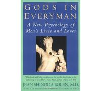 Gods in Everyman: Archetypes That Shape Mens Lives by Bolen, Jean Shinoda, M.D. (1993) Paperback