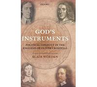 God's Instruments: Political Conduct in the Eng. Worden<|