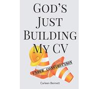 God's Just Building my CV
