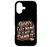 God's Last Name Is Not Damn It Church Sarcasm Jokes - Case for iPhone 17