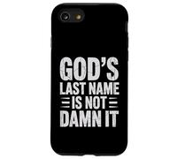 God's Last Name Is Not Damn It Church Sarcasm Jokes - Case for iPhone SE (2020) / 7/8