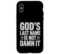 God's Last Name Is Not Damn It Church Sarcasm Jokes - Case for iPhone X/XS