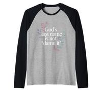 God's Last Name is Not Damn It Church Sarcasm Jokes - Raglan Baseball Tee