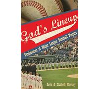 God's Lineup!: Testimonies of Major League Baseball Players