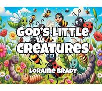God's Little Creatures