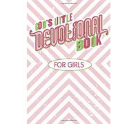 God's Little Devotional Book for Girls