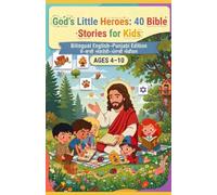 God's Little Heroes: 40 Bible Stories for Kids | Bilingual English-Punjabi Edition | Ages 4-10