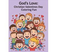 God's Love: Christian Valentines Day Coloring Fun
