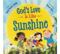 God's Love Is Like Sunshine