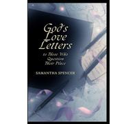 God's Love Letters: to Those Who Question Their Place