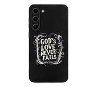 God's Love Never Fails Hard Case Compatible with Galaxy S23 S23 Plus S23 Ultra TPU Cover for Men Women