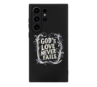 God's Love Never Fails Hard Case Compatible with Galaxy S23 S23 Plus S23 Ultra TPU Cover for Men Women