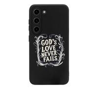 God's Love Never Fails Hard Case Compatible with Galaxy S23 S23 Plus S23 Ultra TPU Cover for Men Women