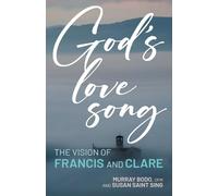 God's Love Song: The Vision of Francis and Clare