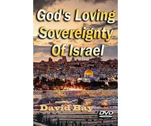 God's Loving Sovereignty of Israel