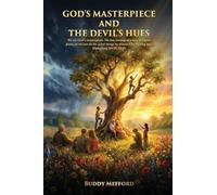 God's Masterpiece and the Devil's Hues