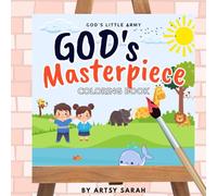 God's Masterpiece: God's Little Army