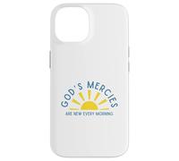 God's Mercies Are New Every Morning Inspirational Encourage Case for iPhone 14