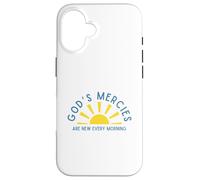 God's Mercies Are New Every Morning Inspirational Encourage Case for iPhone 16