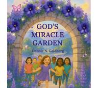 God's Miracle Garden