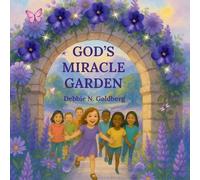 God's Miracle Garden