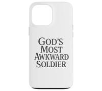 God's Most Awkward Soldier - Funny Christian Case for iPhone 13 Pro Max