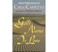 God's Name is Love: Daily Reflections of Carlo Carretto