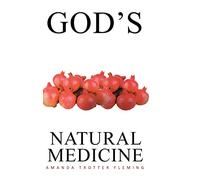 God's Natural Medicine