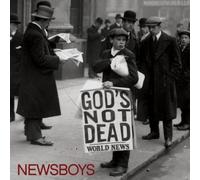 Gods Not Dead By Newsboys (2012-03-01)