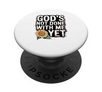 God's Not Done With Me Yet Hopeful Heart Apparel PopSockets Adhesive PopGrip