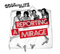Gods of Blitz - Reporting a Mirage [Vinyl LP] [VINYL]
