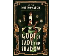 Gods of Jade and Shadow – A Sweeping, Romantic Fairytale Inspired By Mexican Folklore