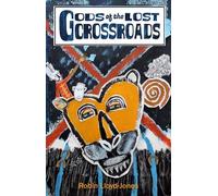 Gods of the Lost Crossroads