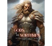 Gods Of The Northmen (Mythic Tales)