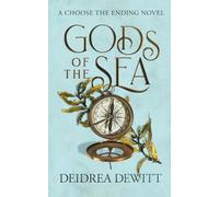 Gods of the Sea: A Choose the Ending Novel: 3